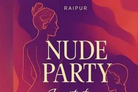 CA student arrested in nude party case in Raipur, after the poster went viral there was a stir in the city hindi News big news latest News khabargali 