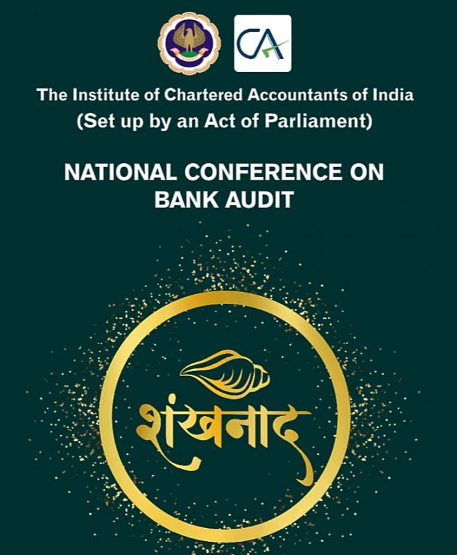 National Conference on Bank Audit, Shankhnad, The Institute of Chartered Accountants of India, Overview and Practical Issues of Bank Audits, Networking of CA Firms, Agriculture and Kisan Credit Cards, Technical Aspects of Bank Audits, Frauds, Raipur, Khabargali