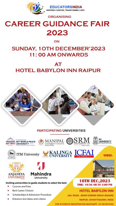 EducatorsIndia, Director Sunil Prajapati, Career Guidance Fair, Hotel Babylon SRM University, Manipal University, Mahindra University, MIT University, Kalinga University, RV University, Anjaneya University, ITM University and ICFAI University, Raipur, Chhattisgarh, Khabargali
