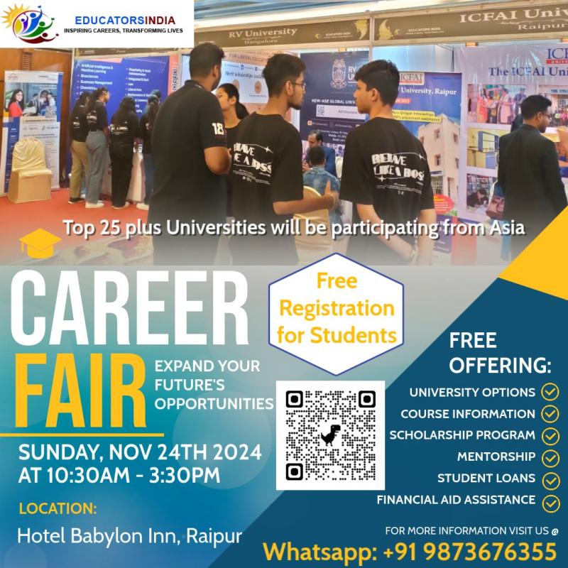 Career Fair 2024 in Raipur, organized by Educators India on 24th November, a golden opportunity open for all the students of the state to shape their future, Educators India Delhi, a career fair at Hotel Babylon, Station Road Raipur, will get a chance to meet and interact with representatives from more than 25 leading universities of Asia, Sunil Prajapati, Chhattisgarh, Khabargali